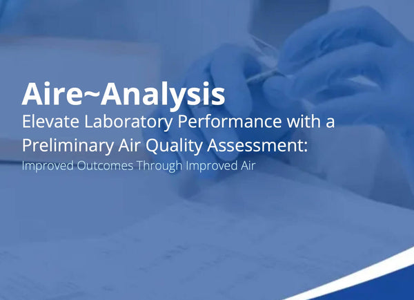 LifeAire Preliminary Air Quality Assessment